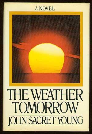 Seller image for The Weather Tomorrow for sale by Between the Covers-Rare Books, Inc. ABAA