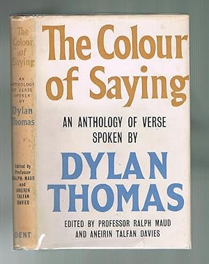 Seller image for The Colour of Saying - An Anthology of Verse Spoken by Dylan Thomas for sale by Andrew James Books