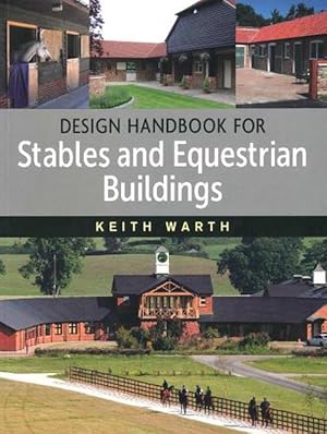 Seller image for Design Handbook for Stables and Equestrian Buildings (Paperback) for sale by AussieBookSeller