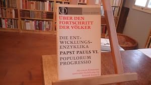 Seller image for ber den Fortschritt der Vlker / Die Entwicklungsenzyklika Papst Pauls VI. for sale by Antiquariat Floeder