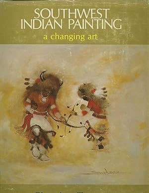 Seller image for SOUTHWEST INDIAN PAINTING; A Changing Art for sale by High-Lonesome Books