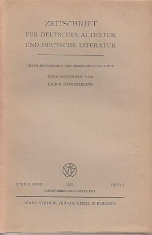 Bild des Verkufers fr Zeitschrift fr Deutsches Altertum und Deutsche Literatur. Anzeiger fr Deutsches Altertum und Deutsche Literatur., Bd. LXXXIV, Heft 3, 1953: Dittrich: Literarische Form v. Willirams Expositio in Cantica Canticorum, Ohly: Prolog des St. Trudperter Hohenliedes, Hatto: Entstehung des Eingangs und der Bcher 1 + 2 des Parzival, Wiessner: Berhrungen zwischen Walthers und Neidhardts Liedern. zum Verkauf von Antiquariat Carl Wegner