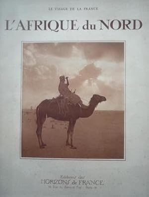 Bild des Verkufers fr L'Afrique du Nord - Algrie; Tunisie; Maroc - zum Verkauf von Le Petit Livraire