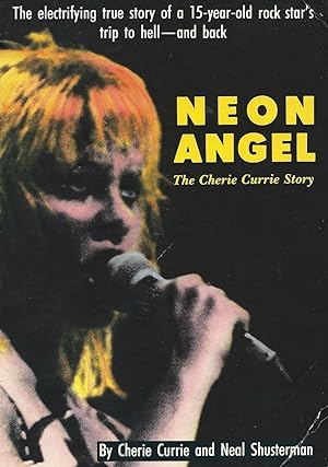 Neon Angel: The Cherie Currie Story