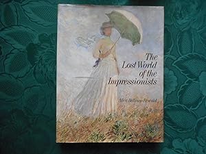 The Lost World of the Impressionists