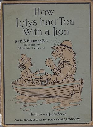 Imagen del vendedor de How Lotys Had Tea with a Lion a la venta por Valuable Volumes