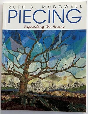 Piecing: Expanding the Basics