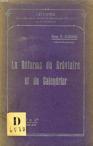 Seller image for LA REFORME DU BREVIAIRE ET DU CALENDRIER (LITURGIE, N 646-647) for sale by Le-Livre