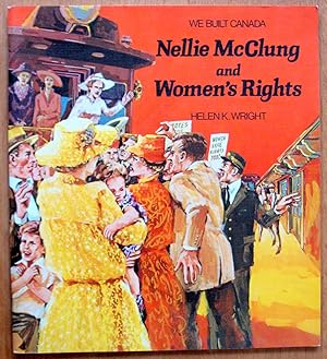 Nellie McClung and Women's Rights