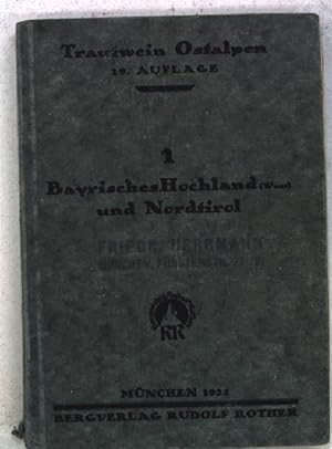 Imagen del vendedor de Ostalpen Band 1: Bayrisches Hochland und Nordtirol; a la venta por books4less (Versandantiquariat Petra Gros GmbH & Co. KG)