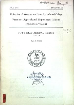 Image du vendeur pour Fifty-First Annual Report 1937-1938; Vermont Agrucultural Experiment Station, Bulletin 438; mis en vente par books4less (Versandantiquariat Petra Gros GmbH & Co. KG)