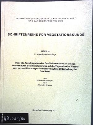 Imagen del vendedor de ber die Auswirkungen des Gehlzbewuchses an kleinen Wasserlufen des Mnsterlandes auf die Vegetation im Wasser und an den Bschungen im Hinblick auf die Unterhaltung der Gewsser: Schriftenreihe fr Vegetationskunde, Heft 9; a la venta por books4less (Versandantiquariat Petra Gros GmbH & Co. KG)