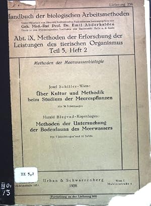 Seller image for Methoden der Meerwasserbiologie: ber Kultur und Methodik beim Studium der Meerespflanzen / Methoden der Untersuchung der Bodenfauna des Meerwassers; Handbuch der biologischen Arbeitsmethoden, Abt. IX, Methoden der Erforschung der Leistungen des tierischen Organismus, Teil 5, Heft 2; for sale by books4less (Versandantiquariat Petra Gros GmbH & Co. KG)