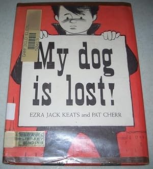 Imagen del vendedor de My Dog Is Lost a la venta por Easy Chair Books