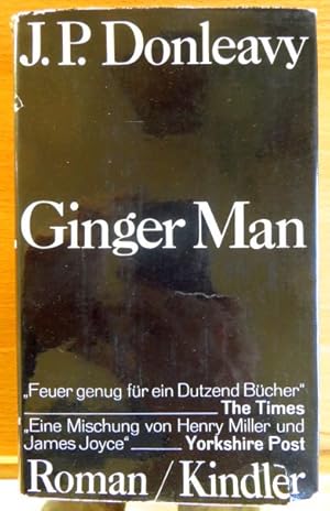 Seller image for Ginger Man : Roman. J. P. Donleavy. [bertr. aus d. Engl. von Gustav Kemperdick] for sale by Antiquariat Blschke