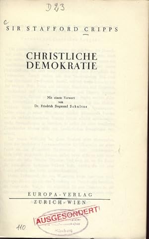 Bild des Verkufers fr CHRISTLICHE DEMOKRATIE. Mit einem Vorwort von Dr. Friedrich Siegmund Schultze. zum Verkauf von Antiquariat Bookfarm