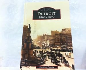 Immagine del venditore per Detroit: 1860-1899. Images Of America. venduto da Antiquariat Ehbrecht - Preis inkl. MwSt.