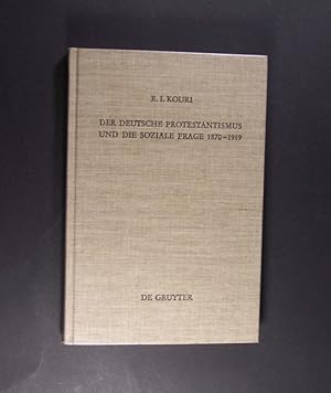 Der deutsche Protestantismus und die soziale Frage 1870-1919. Zur Sozialpolitik im Bildungsbürger...