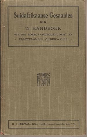 Image du vendeur pour Suidafrikaanse Gesaaides. 'n Handboek vir die Boer, Landboustudent en Plattelandse Onderwyser mis en vente par Snookerybooks