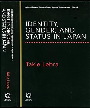 Imagen del vendedor de Identity, Gender and Status in Japan: [Collected Papers of Twentieth-century Japanese Writers on Japan Volume 2] a la venta por Little Stour Books PBFA Member