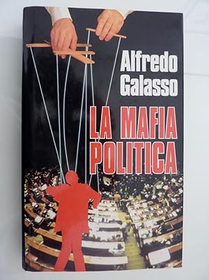 Immagine del venditore per LA MAFIA POLITICA" venduto da Historia, Regnum et Nobilia
