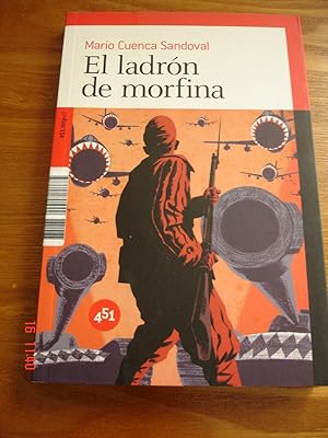 Seller image for El ladrn de morfina. for sale by Librera Mareiro