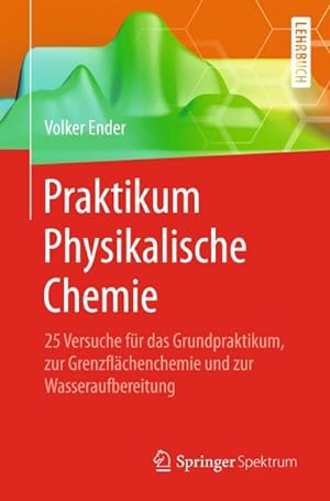 Seller image for Praktikum Physikalische Chemie for sale by BuchWeltWeit Ludwig Meier e.K.