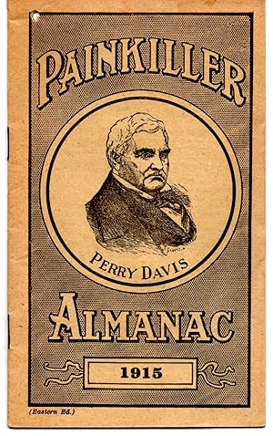 Perry Davis Painkiller Almanac 1915