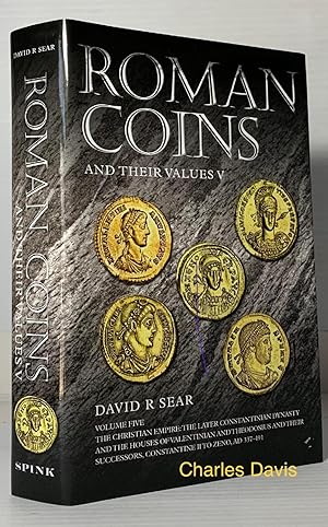 Seller image for Roman Coins and Their Values. Volume 5. The Christian Empire . for sale by Charles Davis