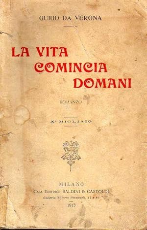 Immagine del venditore per La vita comincia domani. Romanzo. venduto da Laboratorio del libro