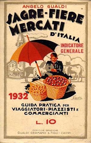 SAGRE, FIERE E MERCATI D'ITALIA 1932