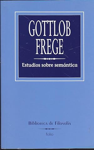 ESTUDIOS SOBRE SEMANTICA colecc Biblioteca de Filosofía