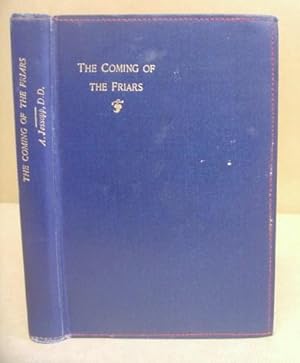 Image du vendeur pour The Coming Of The Friars And Other Historic Essays mis en vente par Eastleach Books