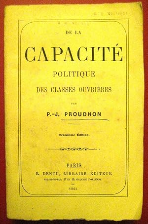 Immagine del venditore per De la capacit politique des classes ouvrires. Troisime dition venduto da Libreria antiquaria Atlantis (ALAI-ILAB)