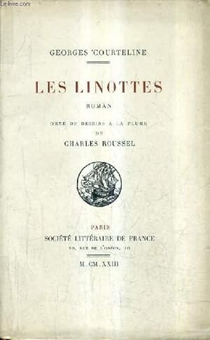 Seller image for LES LINOTTES - ROMAN. for sale by Le-Livre