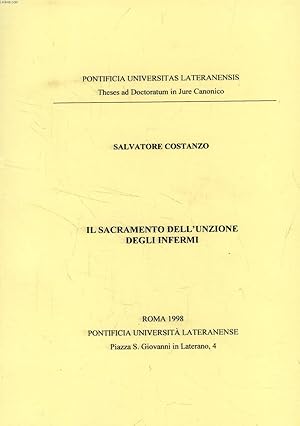 Bild des Verkufers fr IL SACRAMENTO DELL'UNZIONE DEGLI INFERMI (THESIS) zum Verkauf von Le-Livre