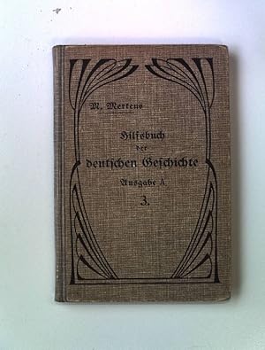 Immagine del venditore per Deutsche Geschichte von der Thronbesteigung Friedrichs des Groen bis zur Gegenwart nebst einem Anhang. - in: Hilfsbuch fr den Unterricht in der Deutschen Geschichte. Hilfsbuch fr den Unterricht in der Deutschen Geschichte. Ausgabe A: Fr hhere Lehranstalten. Teil 3. venduto da books4less (Versandantiquariat Petra Gros GmbH & Co. KG)