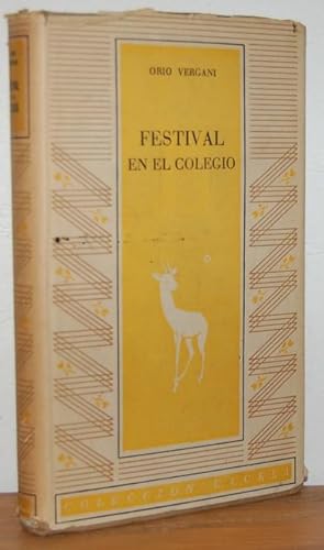 Seller image for FESTIVAL EN EL COLEGIO for sale by EL RINCN ESCRITO