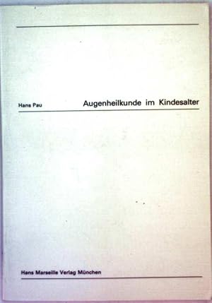 Augenheilkunde im Kindesalter