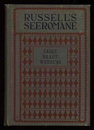 Bild des Verkufers fr Russells Seeromane Band 6: Jacks Brautwerbung. zum Verkauf von Antiquariat Peda