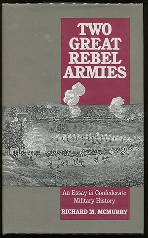 Bild des Verkufers fr Two Great Rebel Armies zum Verkauf von Evening Star Books, ABAA/ILAB