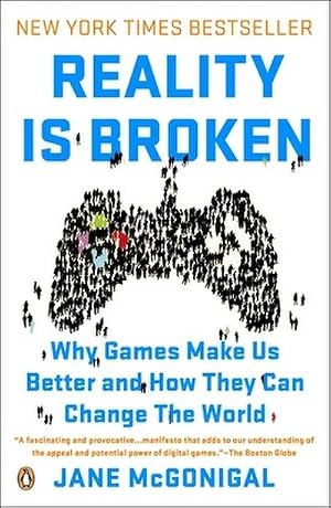 Bild des Verk�ufers f�r Reality is Broken : Why Games Make Us Better and How They Can Change the World zum Verkauf von AHA-BUCH GmbH