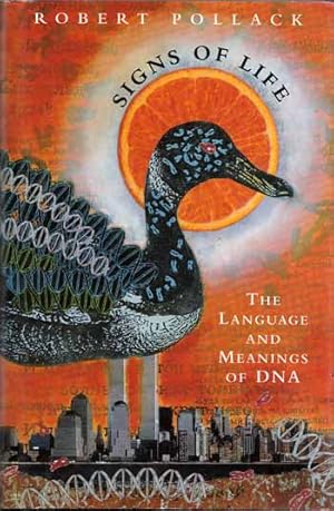 Bild des Verkufers fr Signs of Life : The Language and Meanings of DNA zum Verkauf von Adelaide Booksellers