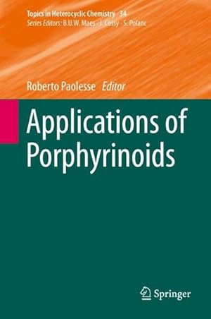 Seller image for Applications of Porphyrinoids for sale by AHA-BUCH GmbH