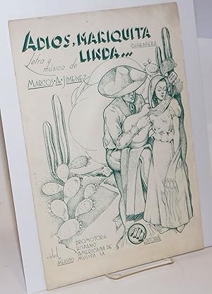 Adios, Mariquita Linda. [sheet music]