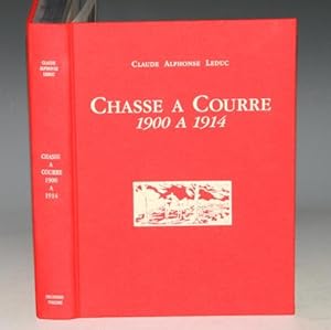 Chasse A Courre 1900 A 1914. Deuxieme Volume. Signed and Limited Numbered copy.