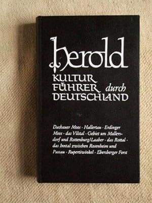 Herold Kulturführer durch Deutschland, Band 7: Zwischen Isar und Inn (Doppelband).