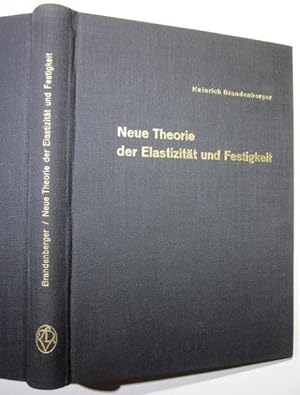 Seller image for Neue Theorie der Elastizitt und Festigkeit. for sale by Antiquariat Roland Ggler