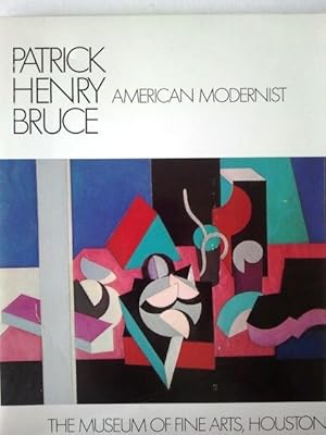 Seller image for Patrick Henry Bruce American Modernist Selections from an Exhibition at The Museum of Fine Arts Houston for sale by Your Book Soon