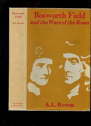 Seller image for Bosworth Field and the Wars of the Roses for sale by Roger Lucas Booksellers